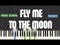 Frank Sinatra Fly Me To The Moon Piano Tutorial Medium