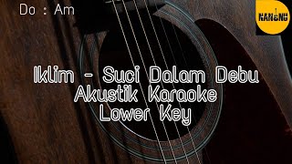Download lagu Iklim - Suci Dalam Debu Lower Key mp3
