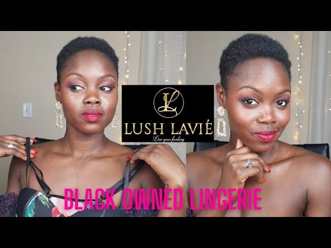 Black Owned Lingerie | Lush Lavie | Besslifetv