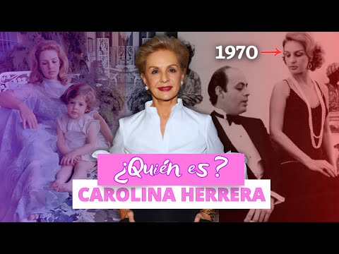 The Lady of Elegance | The Story of Carolina Herrera