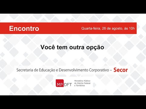 Você tem outra opção