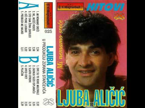 Ljuba Alicic/Saban Saulic - Zadnju suzu isplakacu - (Audio 1995)