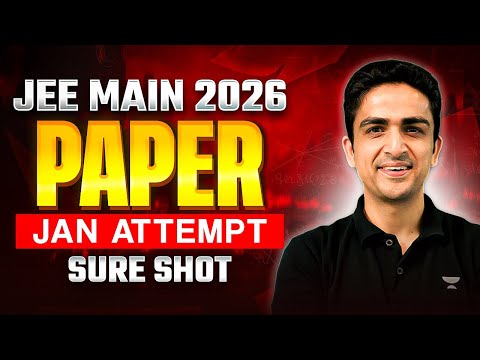 JEE Main 2026 PAPER Sure Shot 25 Questions
