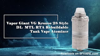 Vapor Giant VG Kronos 2S Style DL /MTL RTA