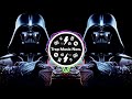 STAR WARS OFFICIAL TRAP REMIX Imperial March OFFICIAL Darth Vader S Theme