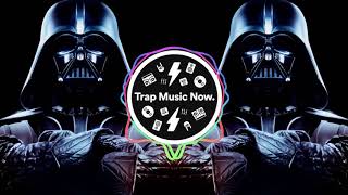 STAR WARS (Trap Remix) Imperial March (Darth Vader's Theme)
