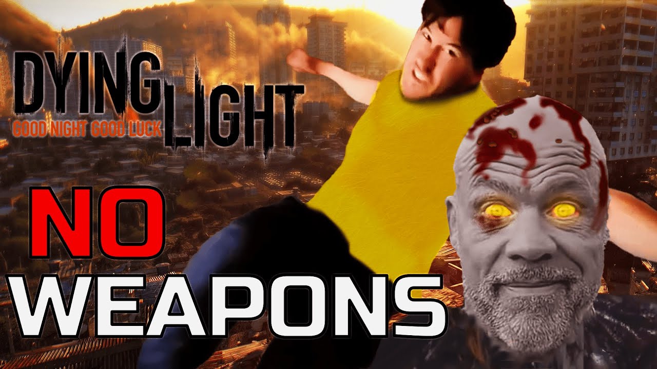Can I Beat Dying Light WITHOUT WEAPONS?