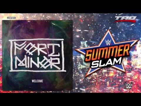 WWE: SummerSlam 2016 - "Welcome" - 4th Official Theme Song