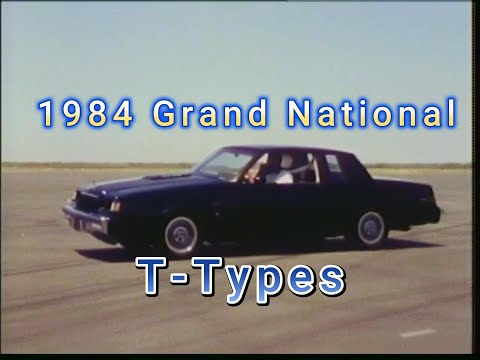 The 1984 Buick Grand National and T-Types