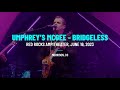 Umphrey’s McGee - Bridgeless | Red Rocks | June 16, 2023