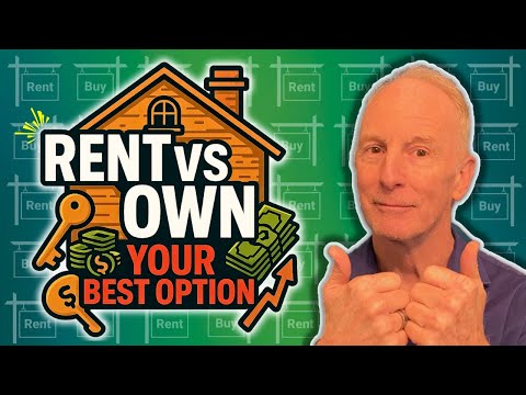 Rent vs Own - Which Is Right for You?