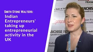 Smith Stone Walters : Indian Entrepreneurs' taking up entrepreneurial activity in the UK  image