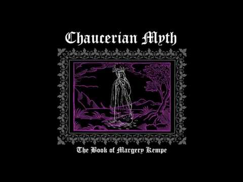 Chaucerian Myth - Deep Sickness