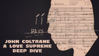 John Coltrane - A Love Supreme Deep Dive