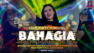 Download lagu DJ BAHAGIA SETIAP YANG KULAKUKAN UNTUK DIRIMU || STYLE TRAP PARTY KARNAVAL BY BENDO MUSIC mp3 Download lagu DJ BAHAGIA SETIAP YANG KULAKUKAN UNTUK DIRIMU || STYLE TRAP PARTY KARNAVAL BY BENDO MUSIC mp3