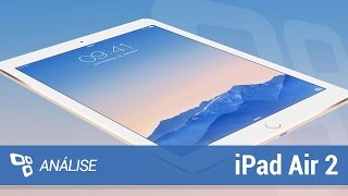 Análise: iPad Air 2