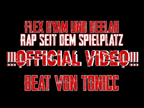 Dyam & DeeLah - Rap seit dem Spielplatz (Beat von Tonicc) - OFFICIAL VIDEO