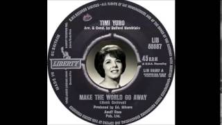 Timi Yuro - Make The World Go Away （1963）