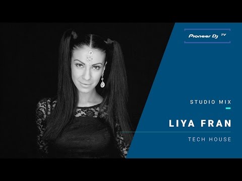 Liya Fran /tech house/ @ Pioneer DJ TV | Moscow