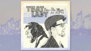 That Lady - James Fox Higgins feat. Lionel Cole (AUDIO)