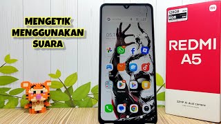 Download lagu Cara Mengetik Menggunakan Suara Di Hp Xiaomi Redmi A5 mp3