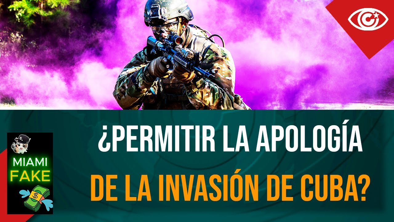 ¿Permitir la Apología de la invasión de Cuba?