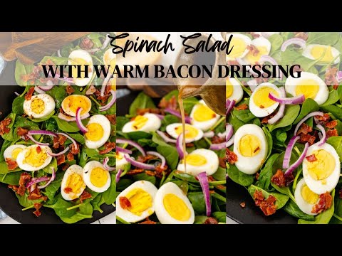 Hot Bacon Dressing Spinach Salad