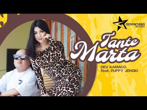 Dev Kamaco feat. Puffy Jengki – Tante Marta (Official Music Video)