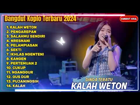 KALAH WETON - DINDA TERATU FULL ALBUM DANGDUT KOPLO TERBARU 2024 || DANGDUT VIRAL