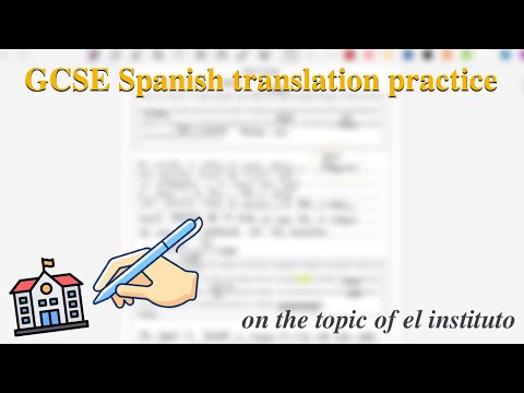 GCSE Spanish Writing: Translation Practice (el instituto)