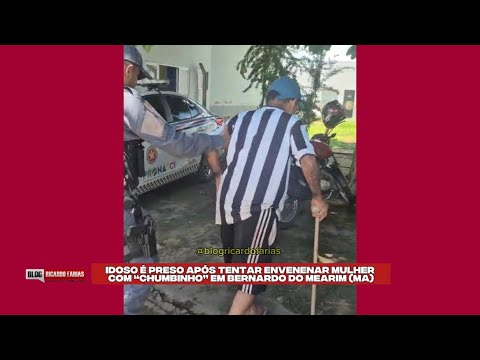IDOSO É PR3SO APÓS TENTAR ENVEN3NAR MULHER COM “CHUMB1NHO” EM BERNARDO DO MEARIM (MA)