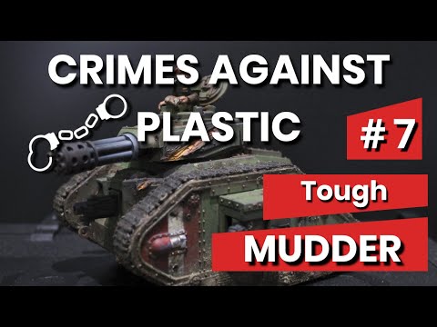 Crimes Against Plastic #7 - Mud and Rust Effects on Vehicles