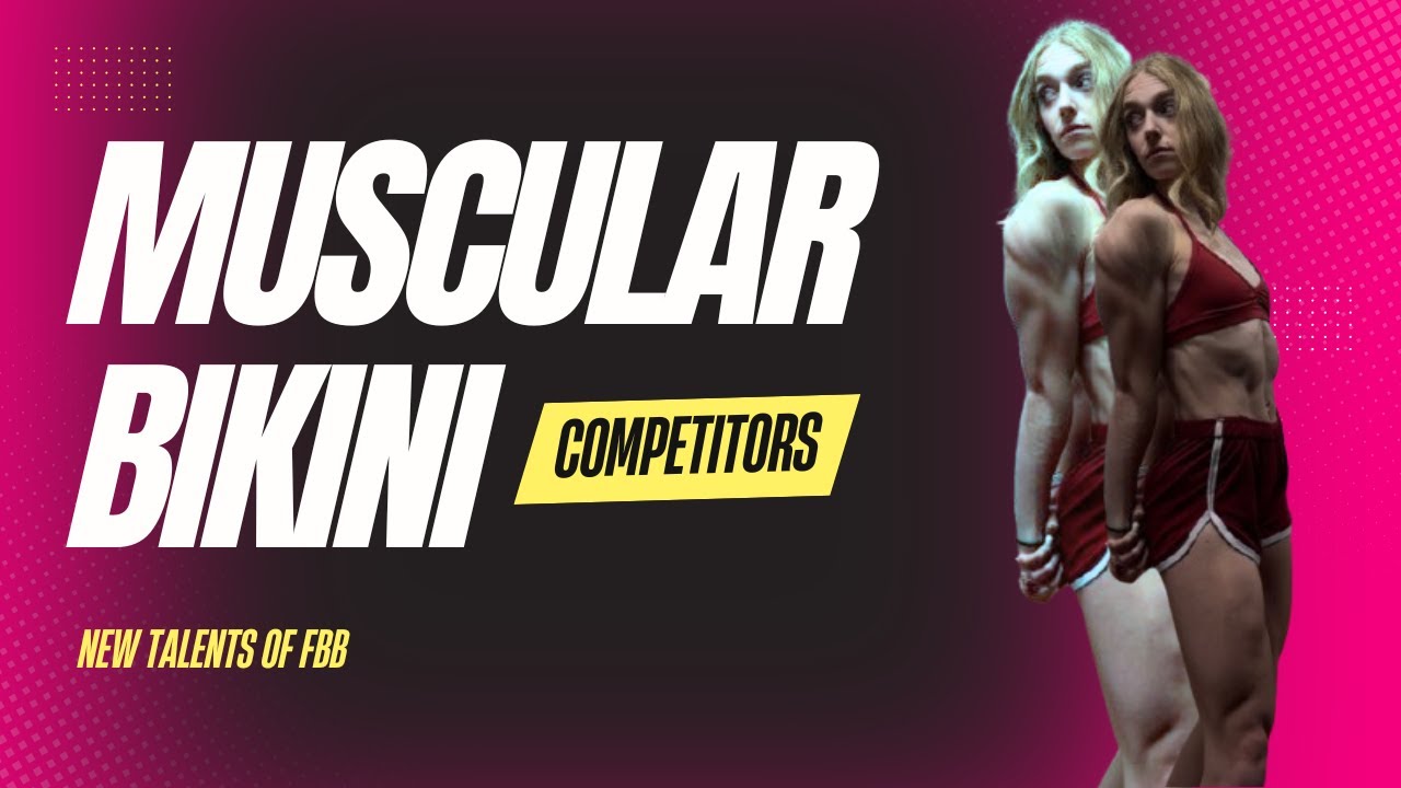 Muscular Bikini Competitors | New Talents of FBB