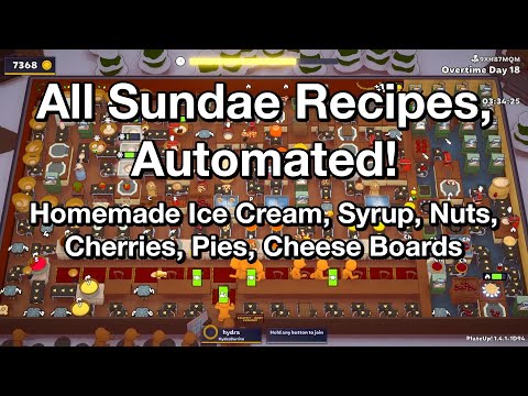 All Sundae Recipes, Automated! - Solo Day 1 to OT18 - PlateUp!