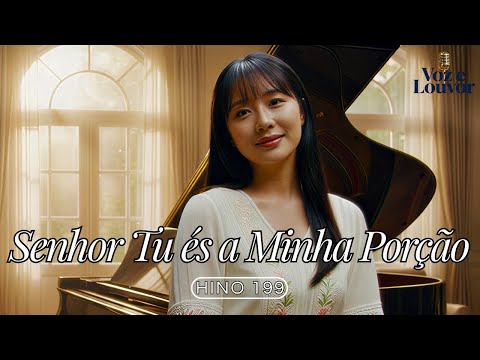Senhor, Tu és a minha porção | Hino da Congregação Cristã no Brasil (CCB) | Hinário 5 - Hino 199
