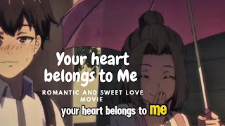 Download lagu Your Heart Belongs to Me | Romantic and sweet love ❤️ mp3