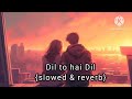 Dil To Hai Dil Song Muqaddar Ka Sikandar Lofi Song Amitabh Bachchan Lata Mangeshkar
