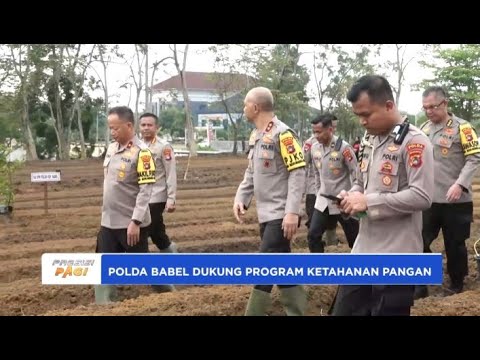 POLDA BABEL DUKUNG PROGRAM KETAHANAN PANGAN
