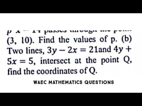 WAEC 2024 questions and answers | mathematics likely questions and answers part 25 (b)