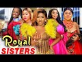 Royal Sisters Complete Season-Destiny Etiko/Chinenye Ubah/Luchy Donalds 2024 Latest Movie