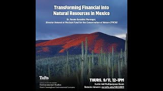 Transforming Financial into Natural Resources in Mexico