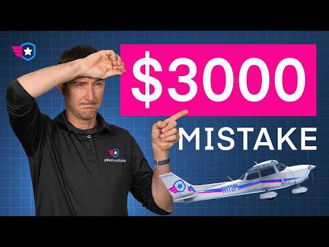 5 Flight Training Mistakes That Could Cost You Thousands