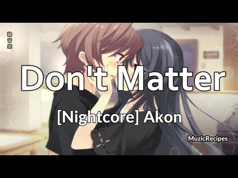 「MuzicRecipes - Akon」→ Don't matter- (Lyrics)🎵
