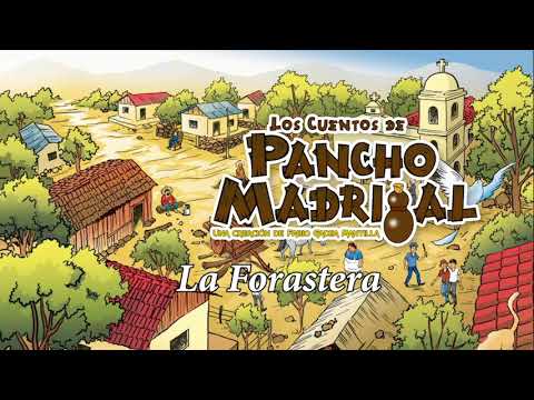 Pancho Madrigal - La Forastera