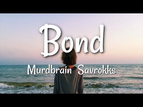 Murdbrain  Savrokks - Bond (Lyrics)