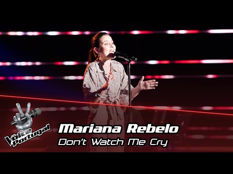Mariana Rebelo - "Don't watch me cry" | Blind Audition | The Voice Portugal