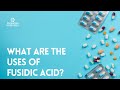 What Are The Uses Of Fusidic Acid