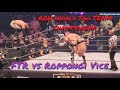 FULL MATCH ROH World Tag Championship FTR Dax Cash Vs Roppongi Vice Trent Romero 5 25 24
