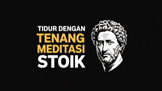 Download lagu Meditasi Stoik untuk TIDUR , Ketenangan Datang di Malam Hari | STOICISM mp3 Download lagu Meditasi Stoik untuk TIDUR , Ketenangan Datang di Malam Hari | STOICISM mp3