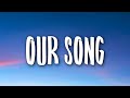 Anne-Marie, Niall Horan - Our Song (Lyrics)